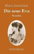 Die neue Eva: Novellen