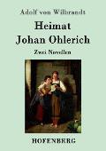 Heimat / Johan Ohlerich: Zwei Novellen