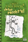 Gregs Tagebuch 03 Jetzt Reichts