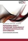 Personalidad y S?ndrome de Burnout en Profesionales de Enfermer?a