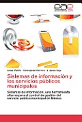 Sistemas de Informacion y Los Servicios Publicos Municipales