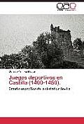 Juegos deportivos en Castilla (1400-1450).
