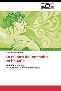 La cultura del cannabis en Espa?a