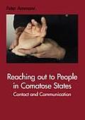 Reaching out to People in Comatose States Contact & Communication