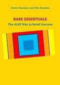 Bare Essentials: The ALDI Way to Retail Success