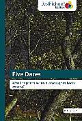 Five Dares