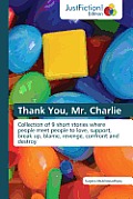 Thank You, Mr. Charlie