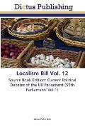 Localism Bill Vol. 12