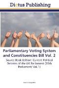 Parliamentary Voting System and Constituencies Bill Vol. 2