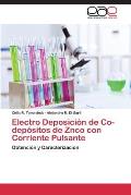 Electro Deposicion de Co-Depositos de Znco Con Corriente Pulsante