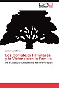 Los Complejos Familiares y La Violencia En La Familia