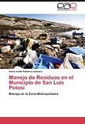Manejo de Residuos en el Municipio de San Luis Potos?