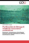 Purificacion de Omega-3 Mediante Reacciones Enzimaticas