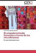 El empoderamiento femenino a trav?s de las microfinanzas