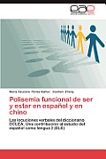 Polisemia Funcional de Ser y Estar En Espanol y En Chino