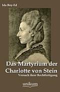 Das Martyrium Der Charlotte Von Stein