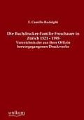 Die Buchdrucker-Familie Froschauer in Z?rich 1521 - 1595