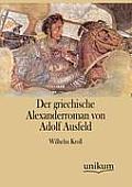 Der griechische Alexanderroman von Adolf Ausfeld