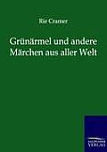 Grunarmel Und Andere Marchen Aus Aller Welt