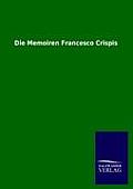 Die Memoiren Francesco Crispis
