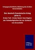 Der Deutsch-Franzosische Krieg 1870-71