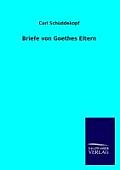 Briefe von Goethes Eltern