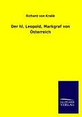 Der Hl. Leopold, Markgraf Von Osterreich