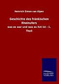 Geschichte Des Frankischen Rheinufers