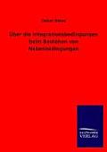 ?ber die Integrationsbedingungen beim Bestehen von Nebenbedingungen