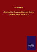 Geschichte Des Preussischen Staats