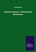 Friedrich Ruckerts Weisheit Der Brahmanen