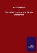 The Ladies? Lexicon and Parlour Companion