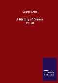 A History of Greece: Vol. XI