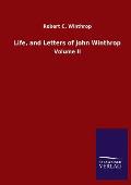 Life, and Letters of John Winthrop: Volume II