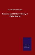 Personal and Military History of Philip Kearny