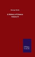 A History of Greece: Volume IV