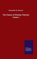 The Poems of Phineas Fletcher: Volume I