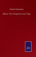 Ithaka - Der Peloponnes und Troja