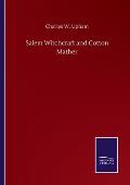 Salem Witchcraft and Cotton Mather