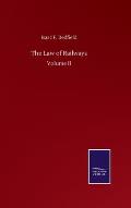 The Law of Railways: Volume II