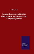 Compendium der praktischen Photographie f?r Amateure und Fachphotographen