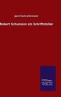 Robert Schumann als Schriftsteller
