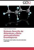 S?ntesis Sencilla de Alilaminas y Beta-aminoalcoholes Enantiopuros