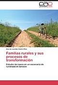 Familias rurales y sus procesos de transformaci?n