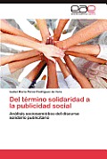 del Termino Solidaridad a la Publicidad Social