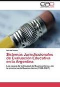 Sistemas Jurisdiccionales de Evaluaci?n Educativa en la Argentina