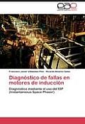 Diagn?stico de fallas en motores de inducci?n