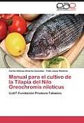 Manual para el cultivo de la Tilapia del Nilo Oreochromis niloticus