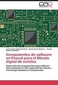 Componentes de software en Pascal para el filtrado digital de se?ales