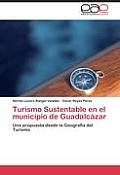 Turismo Sustentable en el municipio de Guadalc?zar